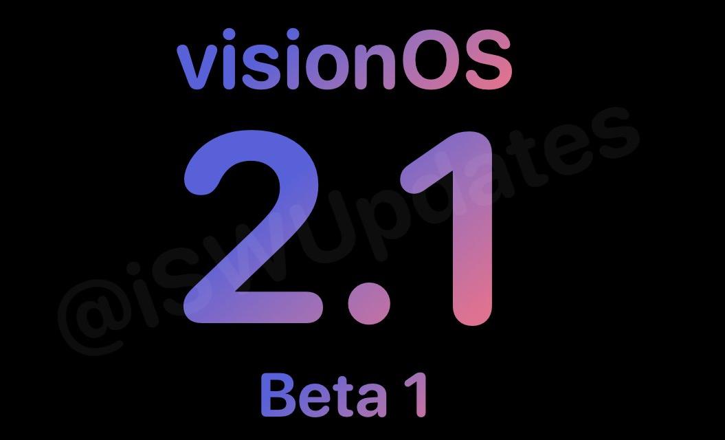 苹果发布visionOS 2.1开发者预览版Beta 1更新